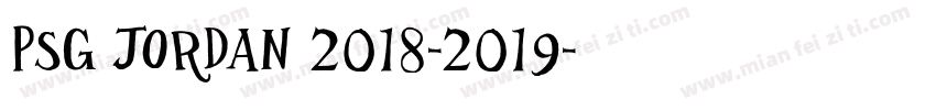 PSG JORDAN 2018-2019字体转换